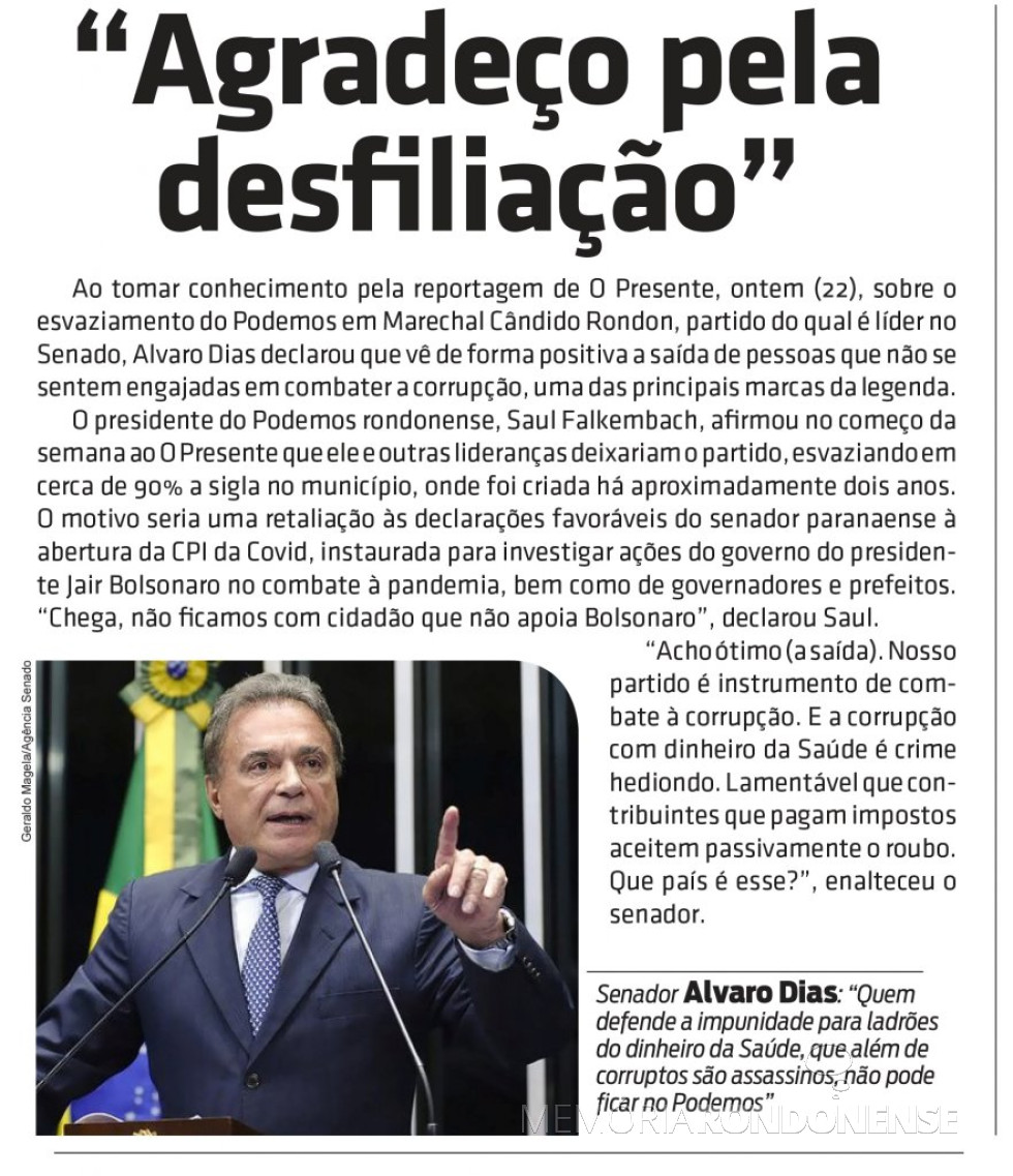 || Destaque do jornal rondonense O Presente ref. o anúncio do senador Álvaro Dias que agradece a desfiliação dos partidários rondonenses do partido