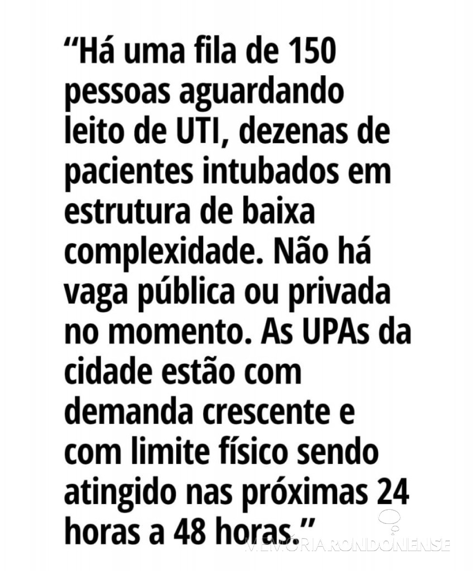 || Extrato da nota do Consamu/ Oeste sobre o colapso da Saúde para atendimento aos pacientes com Covid 19, em junho de 2021.
Imagem: Acervo Portal Rondon - FOTO 20 -