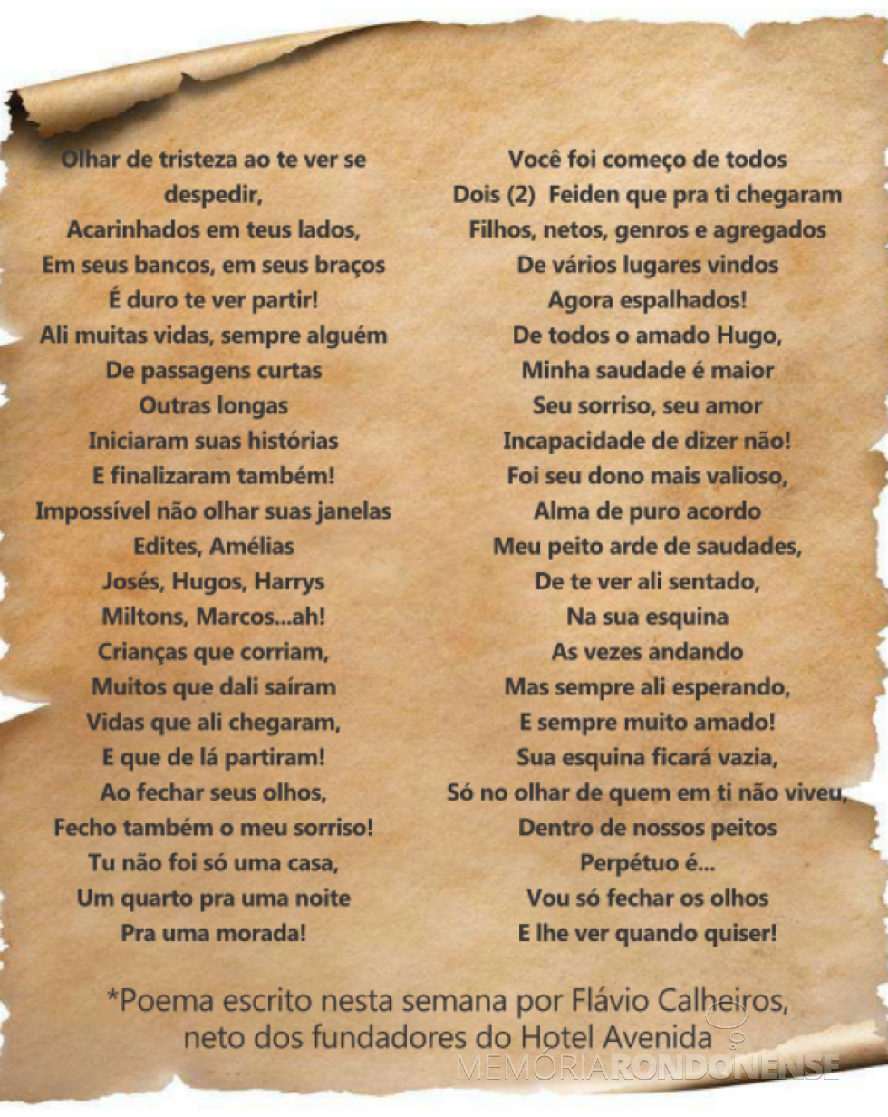 || Poema de Fernando Calheiros, neto de Amélia (nascida Vencatto) e José Feiden, em homenagem ao Hotel Avenida.
Imagem: Acervo Tribuna do Oeste - FOTO 19 -