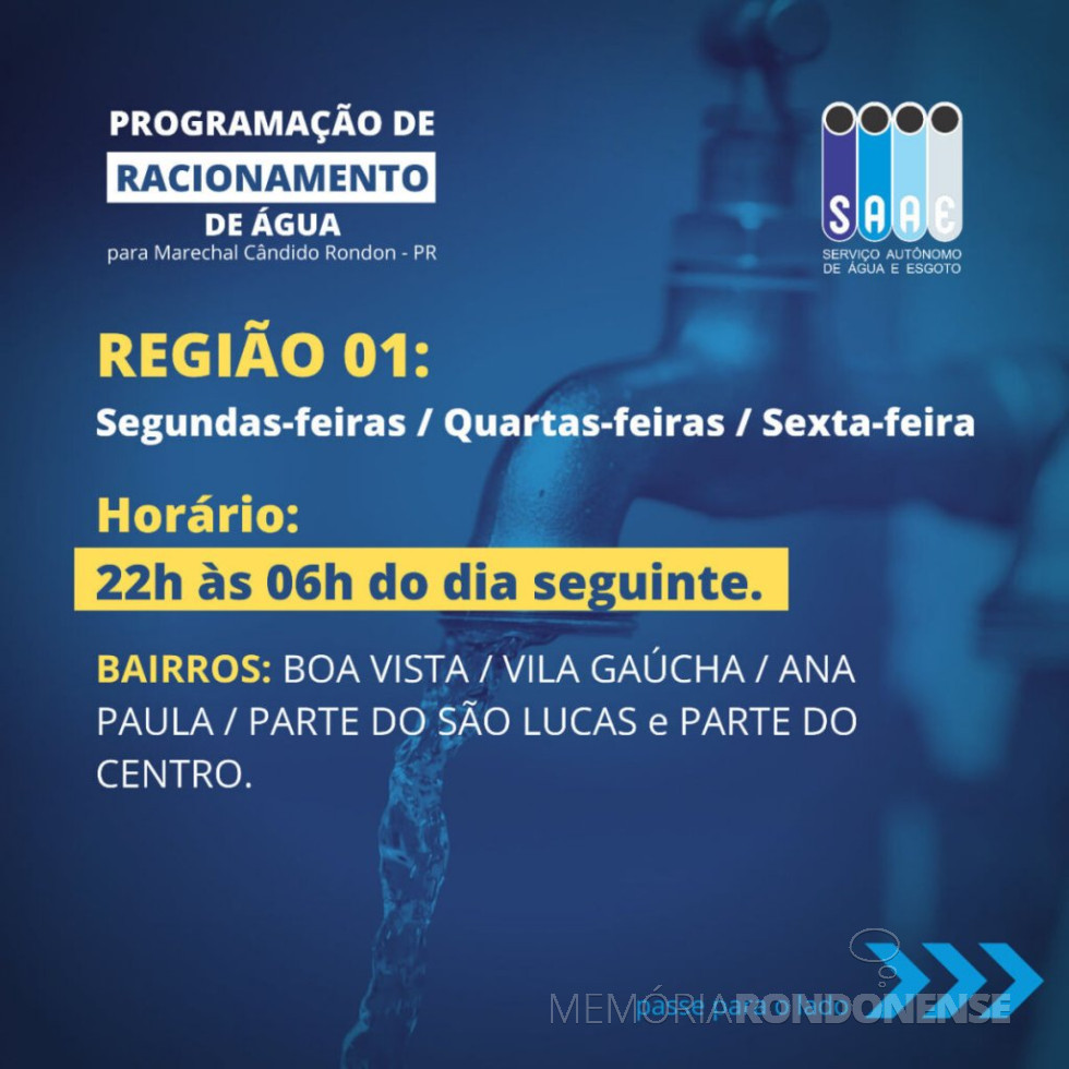|| Card indicativo dos dias de racionamento de água na Região 01 na cidade de Marechal Cândido Rondon.
Imagem: Acervo Portal Rondon - FOTO 25 -
