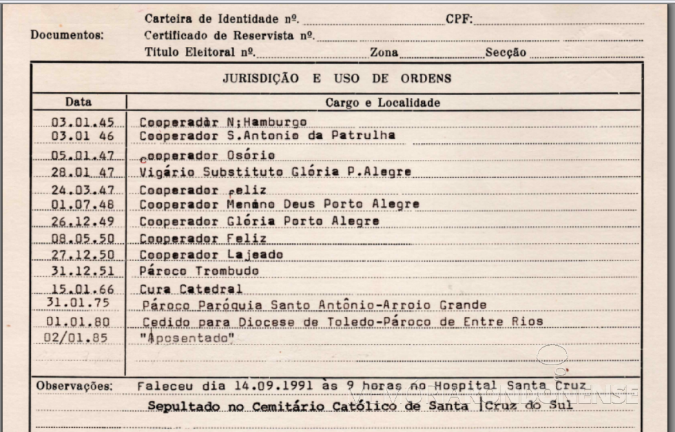 || Registro das funções cumpridas pelo padre Emílio Albino Backes.
Imagem: Acervo Diocese de Santa Cruz do Sul - FOTO 17 -