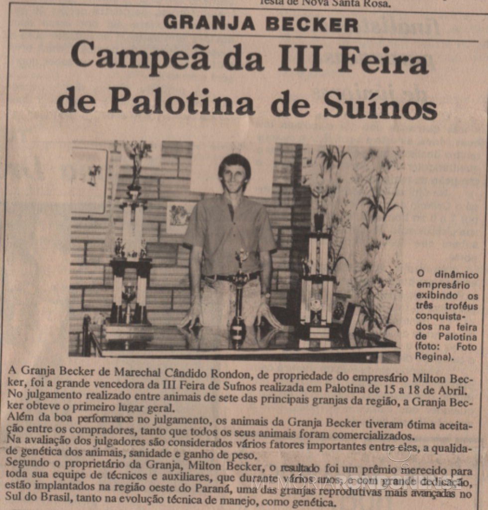 || Recorte do jornal O Paraná, da cidade de Cascavel (PR), destacando a premiação da Granja Becker, em Abril de 1987.
Imagem: Acervo do Informativo/Voni Berta Amaral - FOTO 8 -