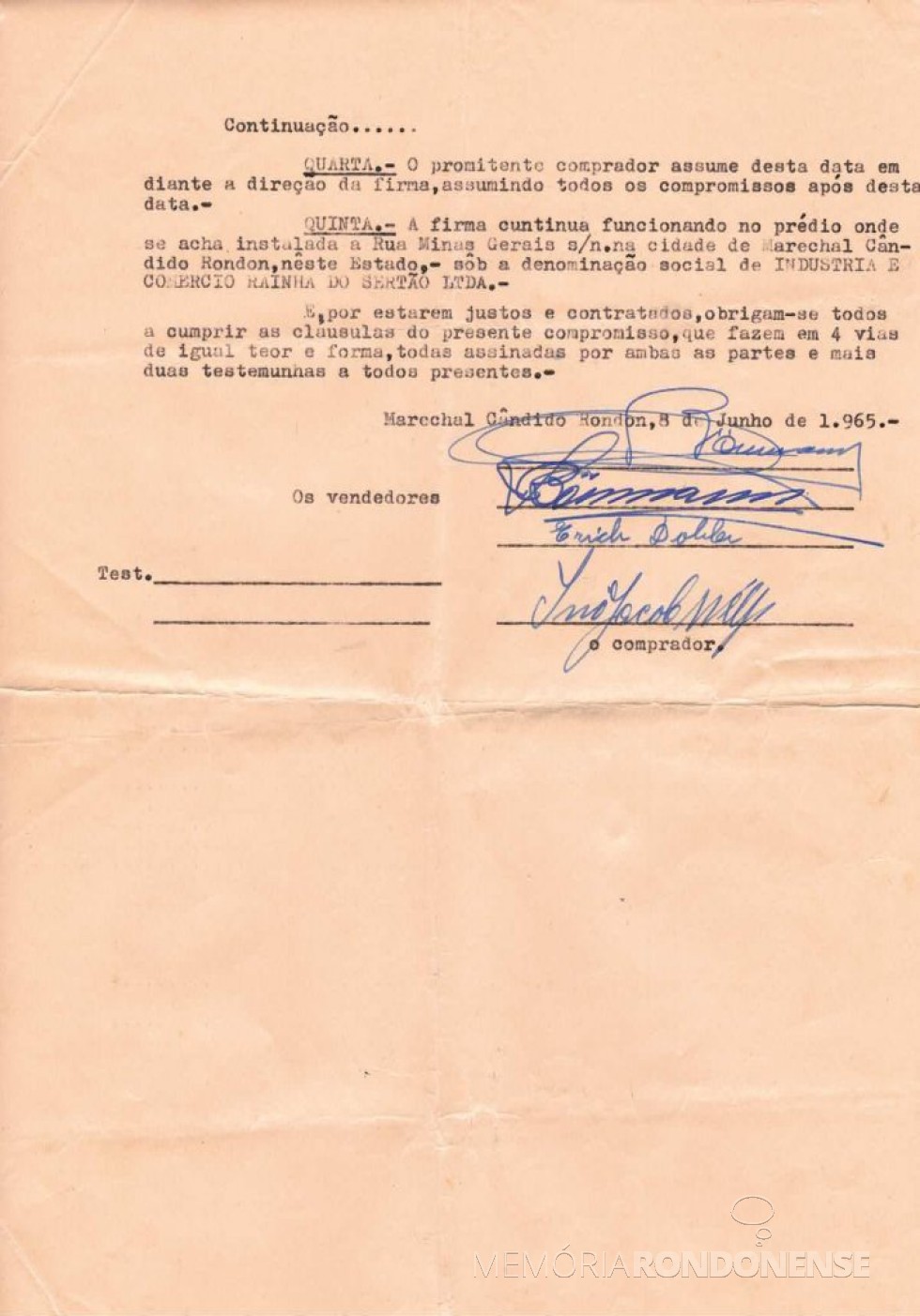 || Contrato (parte final)  da venda e compra da Industria e Comércio Rainha do Sertão Ltda., em junho de 1965.
Imagem: Acervo Alípio Dobler - FOTO 4 - 