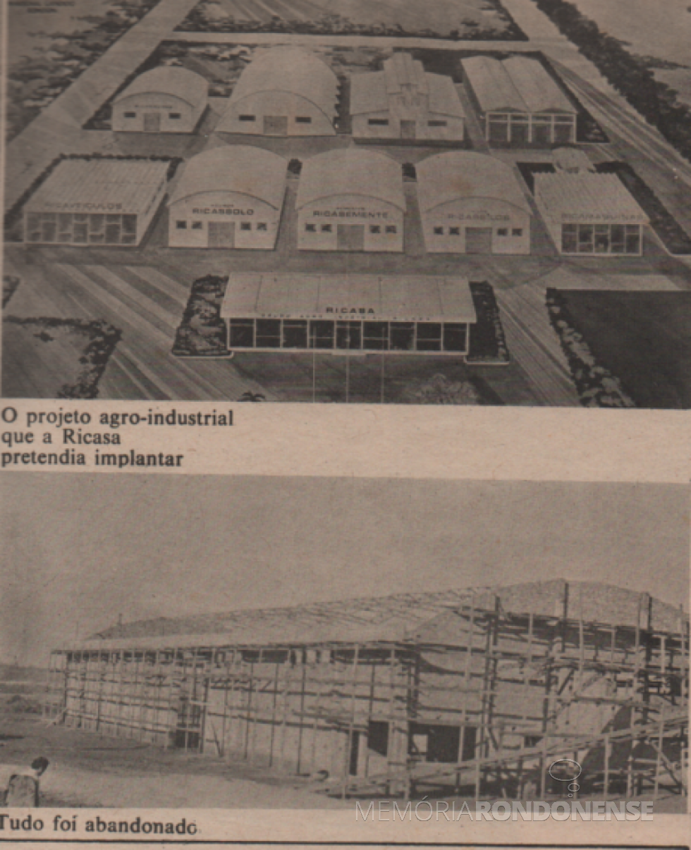 || Complexo da Ricasa projetado para a filial de Marechal Cândido Rondon e único prédio (inacabado) levantado pelo grupo empresarial.
Recorte extraído do jornal 