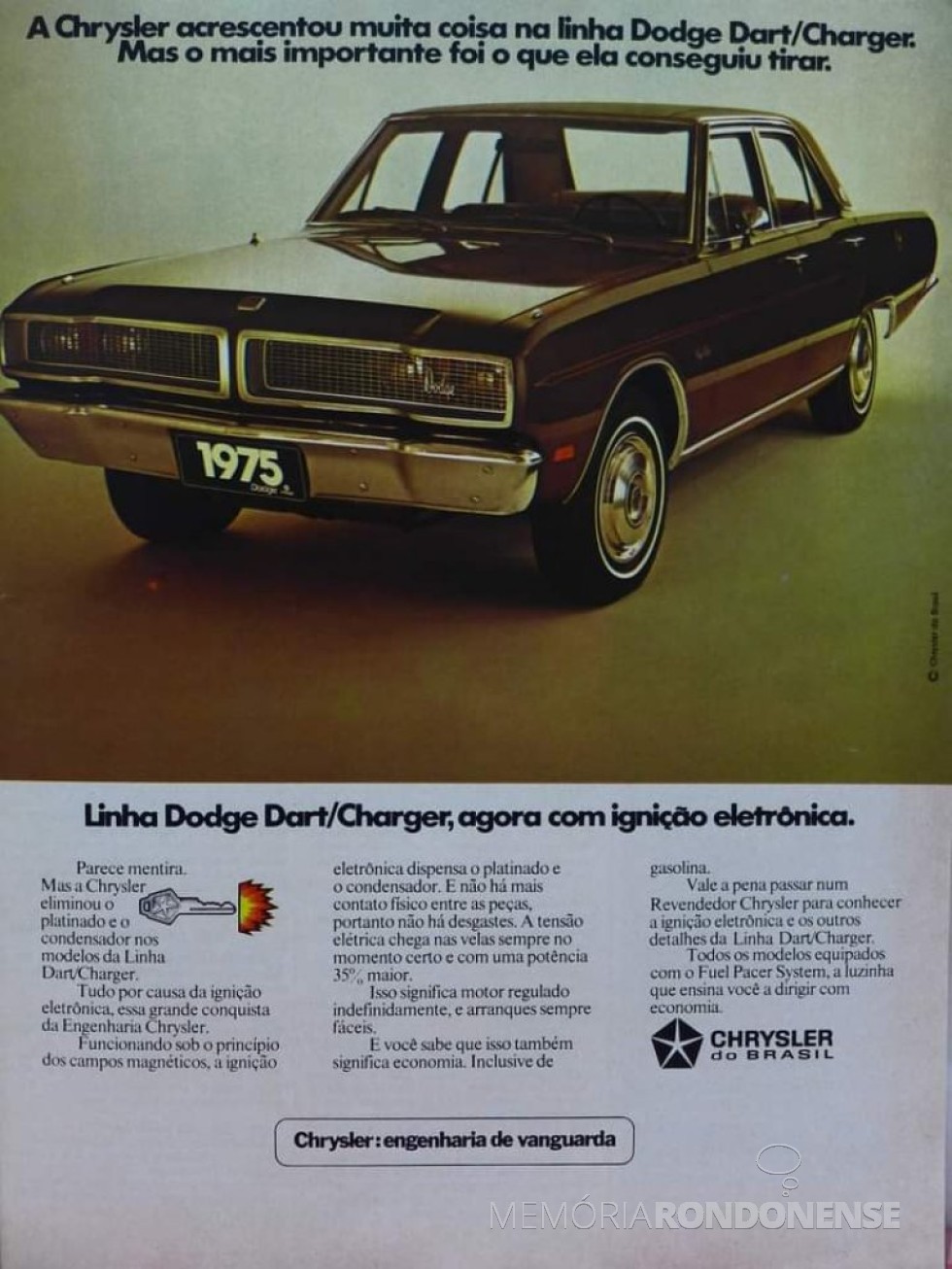 || Propaganda da Chrysler  de sua linha Doge Dart, na década de 1970.
Imagem: Acervo O Passado do Brasil - FOTO 9 - 