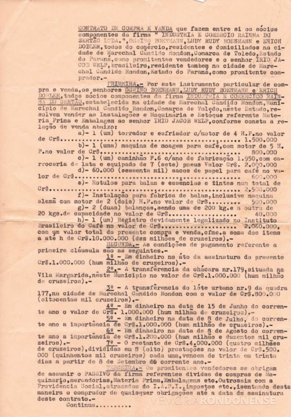 || Contrato (1ª parte)  da venda e compra da Industria e Comércio Rainha do Sertão Ltda., em junho de 1965.
Imagem: Acervo Alípio Dobler - FOTO 3 - 