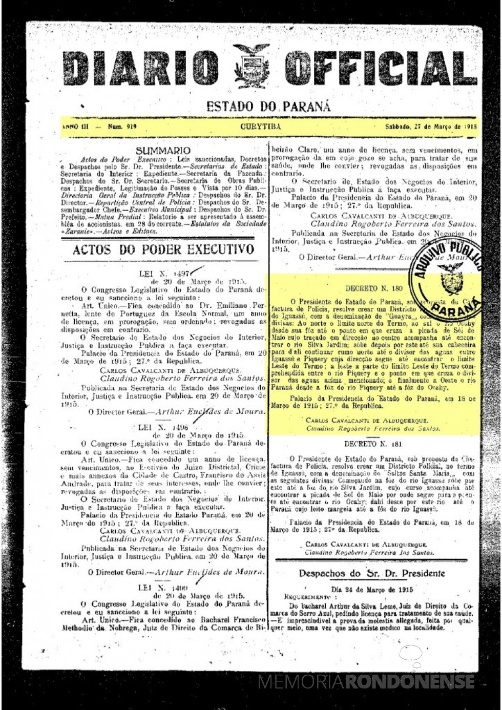 || Publicação do Decreto nº 180, de 18 de março de 1915, que criou o Distrito Polícial de Guaíra.
Imagem: Acervo Arquivo Público do Paraná - FOTO 4 -