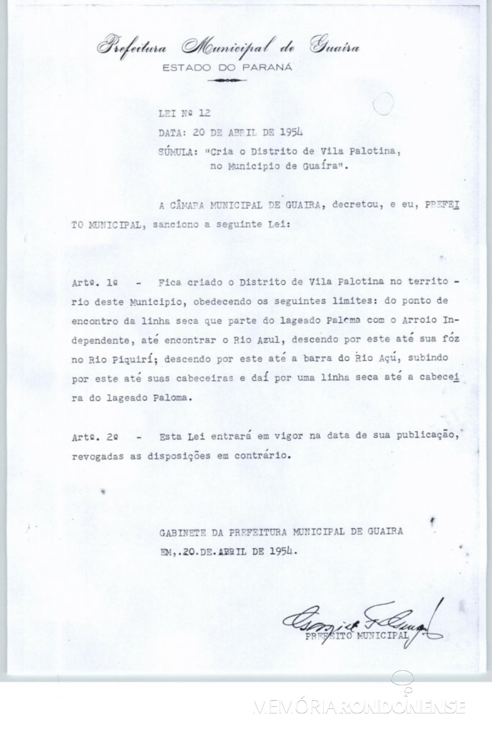 || Cópia da Lei Municipal nº 12/1954, do Município de Guaíra, que cria o Distrito de Vila Palotina, em abril de 1954.
Imagem: Acervo Prefeitura Municipal de Guaíra - FOTO 5 - 