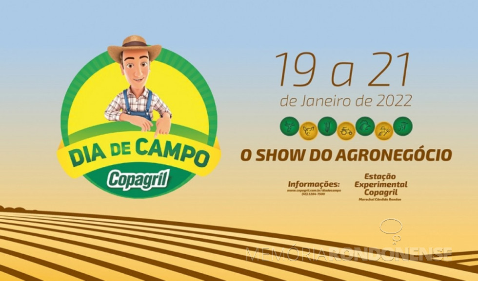 || Banner do Dia de Campo Copagril 2022, evento que aconteceu de 19 a 21 de janeiro de 2022.
Imagem: Acervo Comunicação Copagril - FOTO 16 -