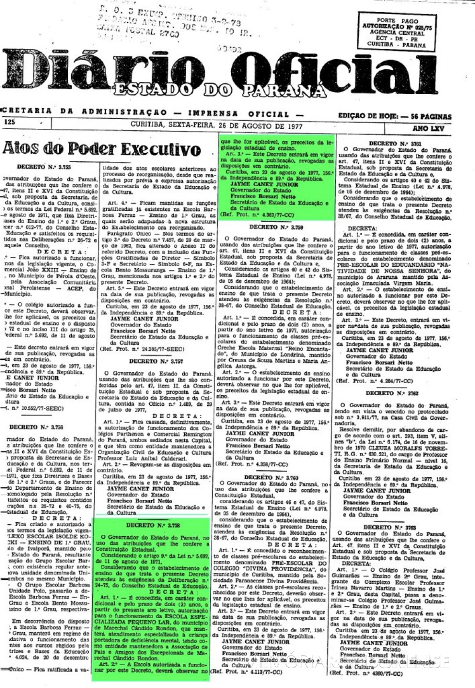|| Publicação do Decreto nº 3.758 que concedeu autorização para o funcionamento da Escola Especializada Pequeno Lar, com sede na cidade de Marechal Cândido Rondon (PR). 
Imagem: Acervo Arquivo Público do Paramá - FOTO 6 - 