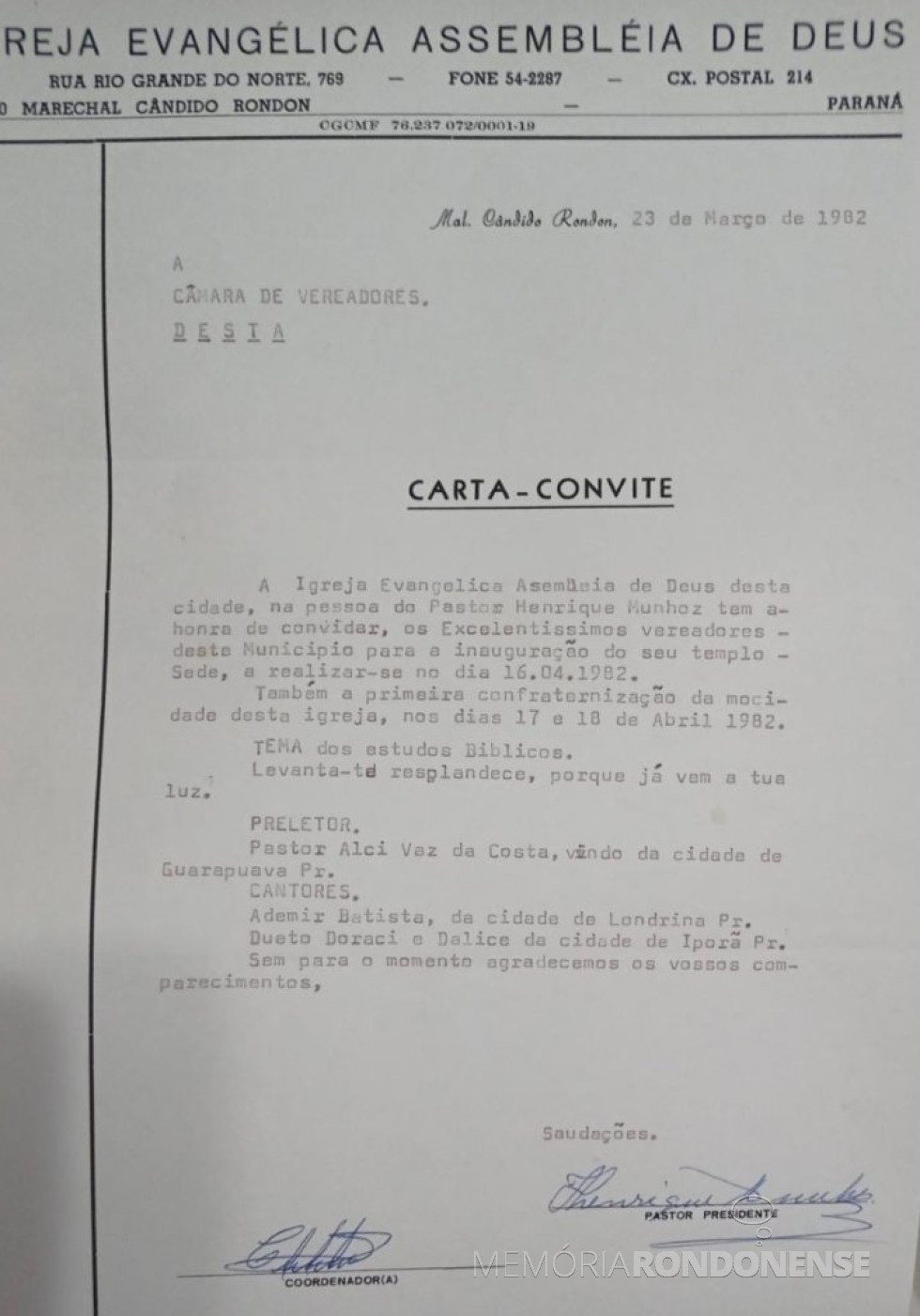|| Cópia do convite dirigido  à Câmara Municipal de Marechal Cândido Rondon pela Igreja Evangélica Assembleia de Deus, para a inauguração do seu templo, em abril de 1982.
Imagem: Acervo Câmara Municipal de Marechal Cândido Rondon - FOTO 9 -