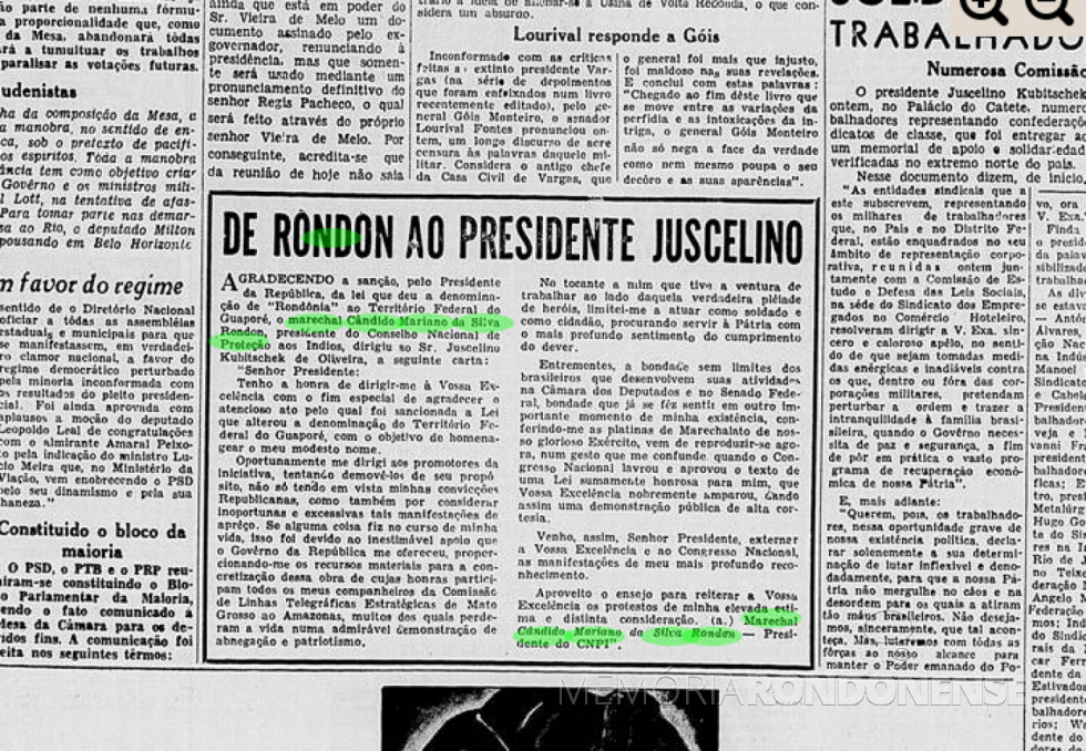 || Registro da correspondência dirigida ao Presidente da República, Juscelino Kubitschek de Oliveira pelo Marechal Cândido Rondon, em agradecimento a desginação do Território Federal do Guaporé para Rondônia.
Imagem: Acervo