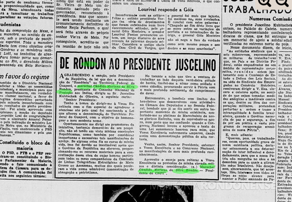 || Registro da correspondência dirigida ao Presidente da República, Juscelino Kubitschek de Oliveira pelo Marechal Cândido Rondon, em agradecimento a desginação do Território Federal do Guporé para Rondônia.
Imagem: Acervo 