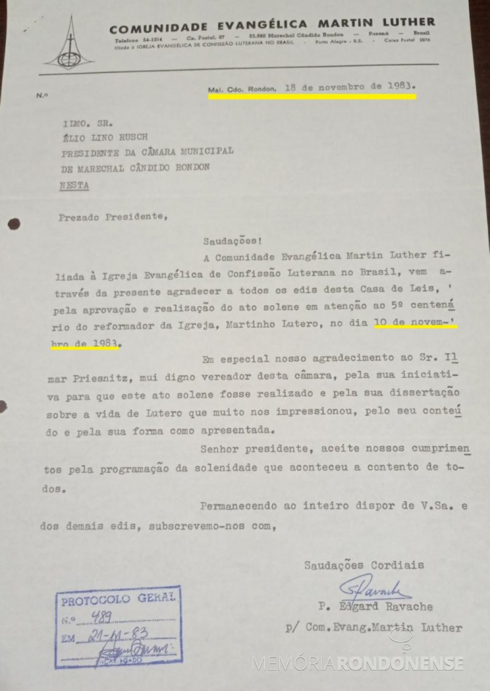 || Cópia do expediente da Comunidade Evangélica Martin Luther em que agradece à Câmara Municipal de Marechal Cândido Rondon pela realização de Sessão Solene.
Imagem: Acervo da Legislativo referido - FOTO 13 -