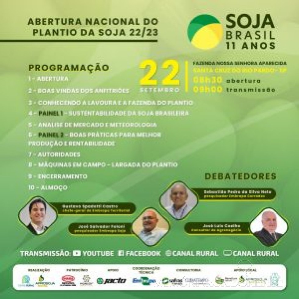 || Cartaz da Abertura Nacional do Plantio da Soja safra 2022/2023, em setembro de 2022.
Imagem: Acervo Aprosoja Brasil - FOTO 18 -