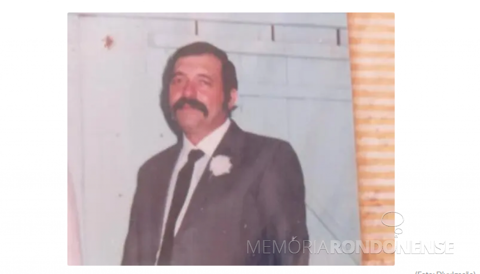 || Empresário Bertino Lemonje, do município de Mercedes, falecido em julho de 2022.
Imagem: Acervo O Presente - FOTO 28 -