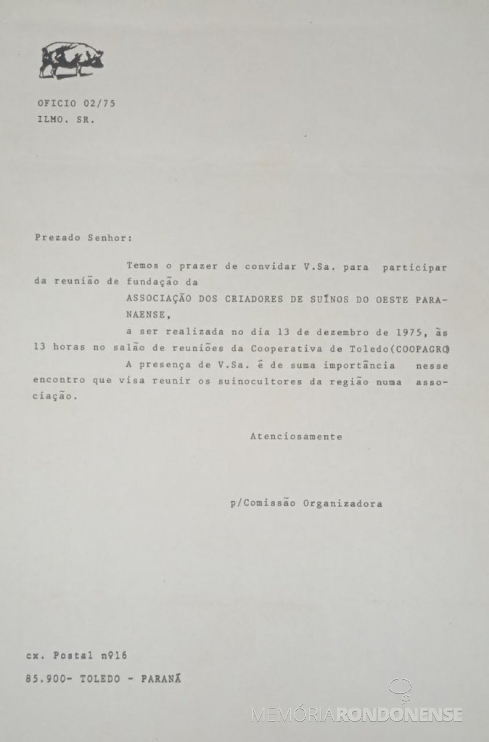 || Cópia do expediente enviado à Câmara de Vereadores de Marechal Cândido Rondon pela comissão pró-criação da Associação dos Suinocultores do Oeste do Paraná, em dezembro de 1975.
Imagem: Acervo do Legislativo citado. - FOTO 13 -