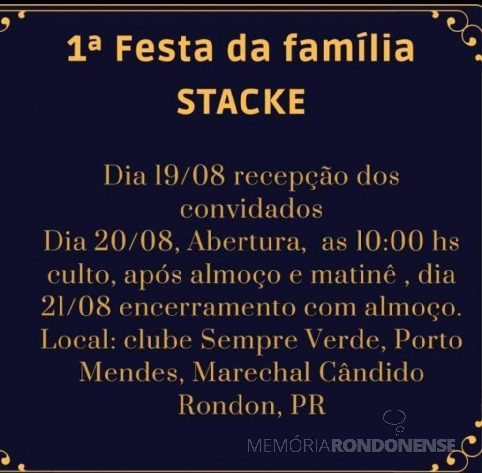 || Anúncio do 1ª Festa da Família Stacke, em agosto de 2022.
Imagem: Acervo Projeto Memória Rondonense - FOTO 30 - 