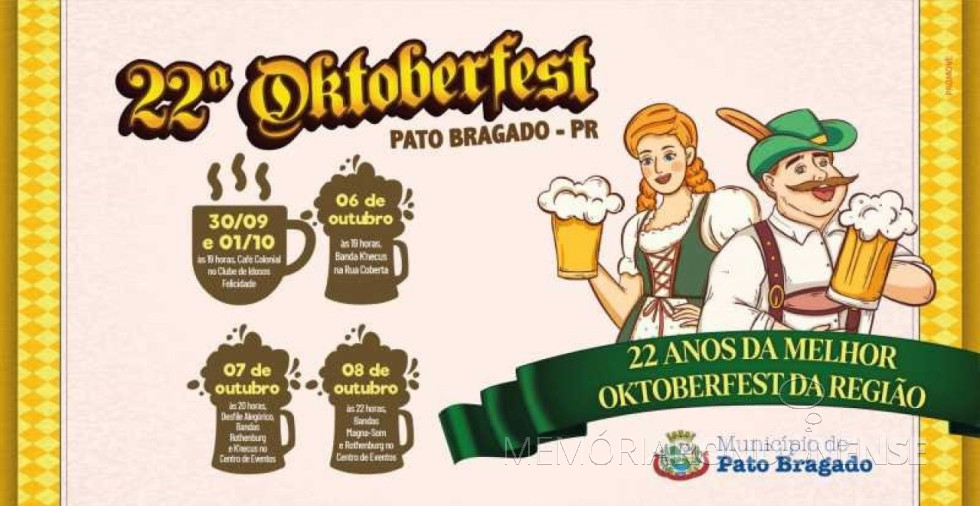 || Cartaz onvite para 22ª Oktoberfest 2022 de Pato Bragado, em outubro de 2022.
Imagem: Acervo Portal Guaíra - FOTO 24 -