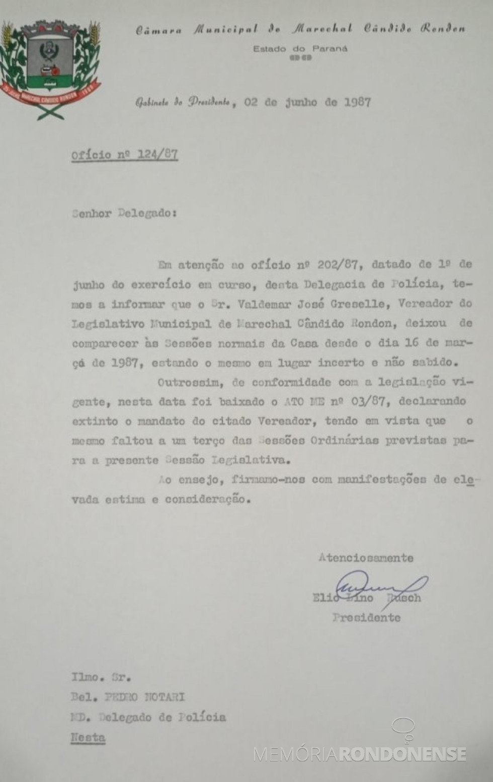 || Cópia do expediente  enviado pela Câmara Municipal de Marechal Cândido Rondon com a informação de que o vereador Waldemar Greselle deixou de comparecer às sessões.
Imagem: Acervo do Legislativo citado - FOTO 8  - 