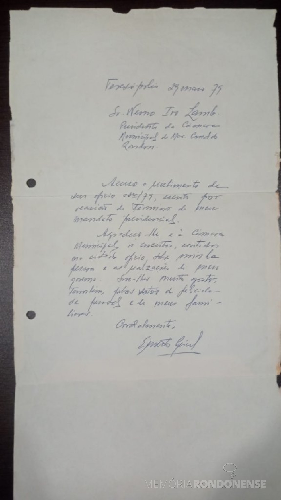 || Agradecimento do general Ernesto Geisel encaminhado à Câmara de Vereadores de Marechal Cândido Rondon (PR), em março de 1979.
Imagem: Acervo do legislativo citado - FOTO 12 -