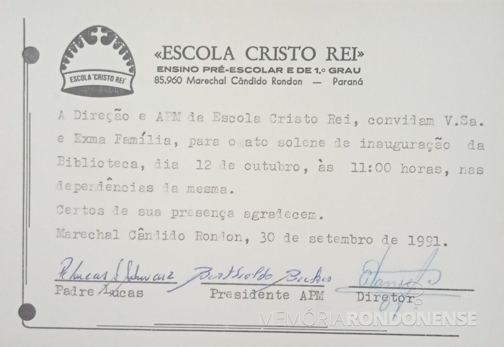 || Convite expedido pelo Colégio Cristo Rei para a inauguração da biblioteca, em outubro de 1991.
Imagem: Acervo Câmara Municipal de Marechal Cândido Rondon - FOTO 10 -
