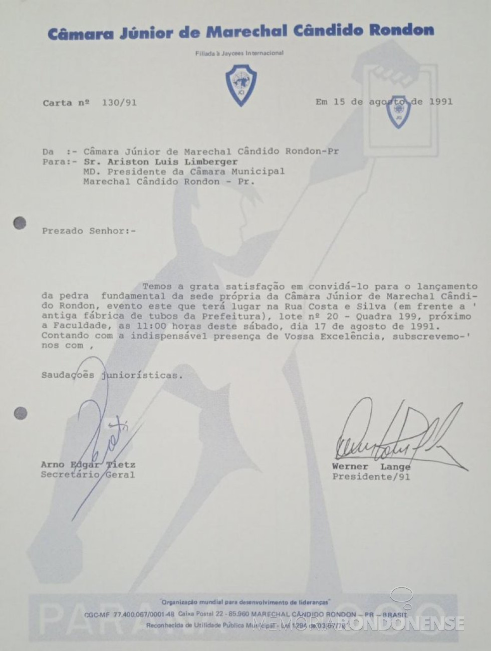 || Convite da Câmara Junior de Marechal Cândido Rondon ao presidente da Câmara de Vereadores para participar do lançamento da pedra fundamental da sede própria da organização, em agosto de 1991.
Imagem: Acervo do Legislativo citado - FOTO 9 -