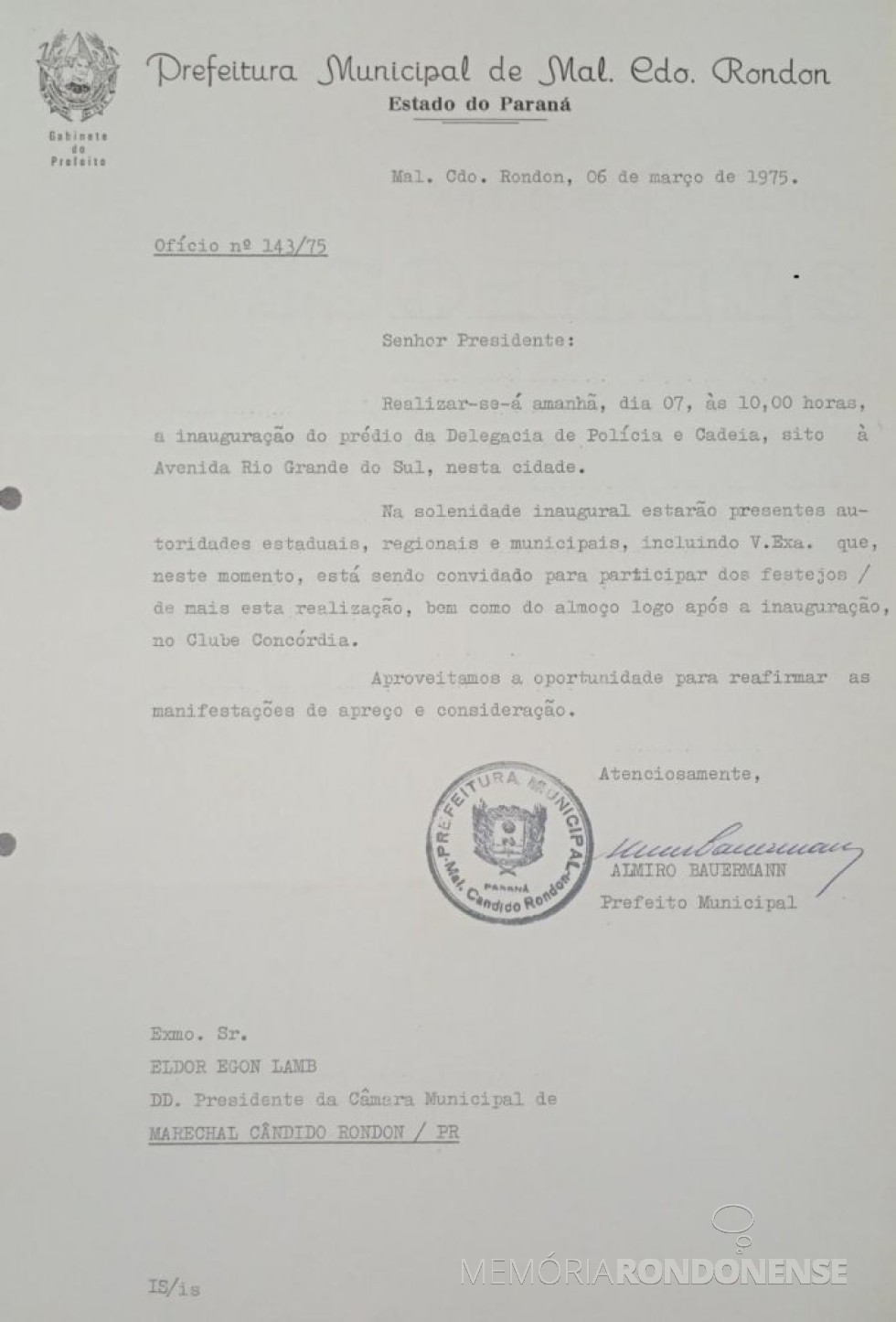 || Convite dirigido à Câmara Municipal para a inauguração da Delegacia de Polícia e Cadeia Pública de Marechal Cândido Rondon, em março de 1975. 
Imagem: Acervo Edilidade citada - FOTO 6 - 