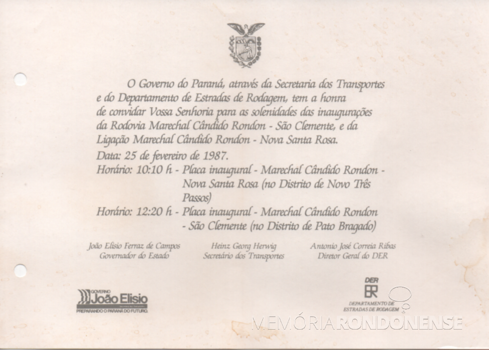 || Convite expedido pelo Governo do Paraná para a inaguração da pavimentação asfáltica de rodovias na região de Marechal Cândido Rondon, em fevereiro de 1987.
Imagem: Acervo projeto Memória Rondonense - FOTO 13 - 