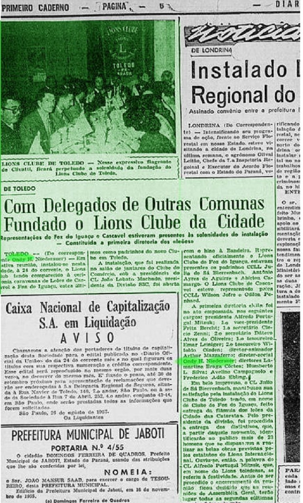 || Notícia sobre a fundação do Lions Clube na cidade de Toledo (PR), em  agosto de 1957,  publicada pelo extinto jornal Diário do Paraná.
Imagem: Acervo Biblioteca Nacional Digital - FOTO 5 -