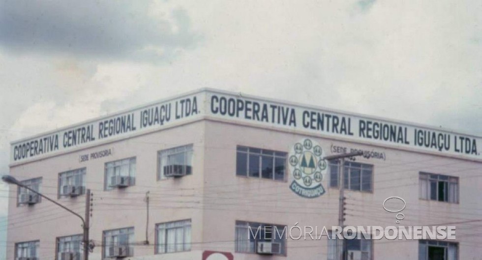 || Sede provisória da Cotriguaçu Cooperativa Central inaugurada em novembro de 1977.
Imagem: Acervo Luiz Silveira - Crédito Pietro Tebaldi - FOTO 12 -