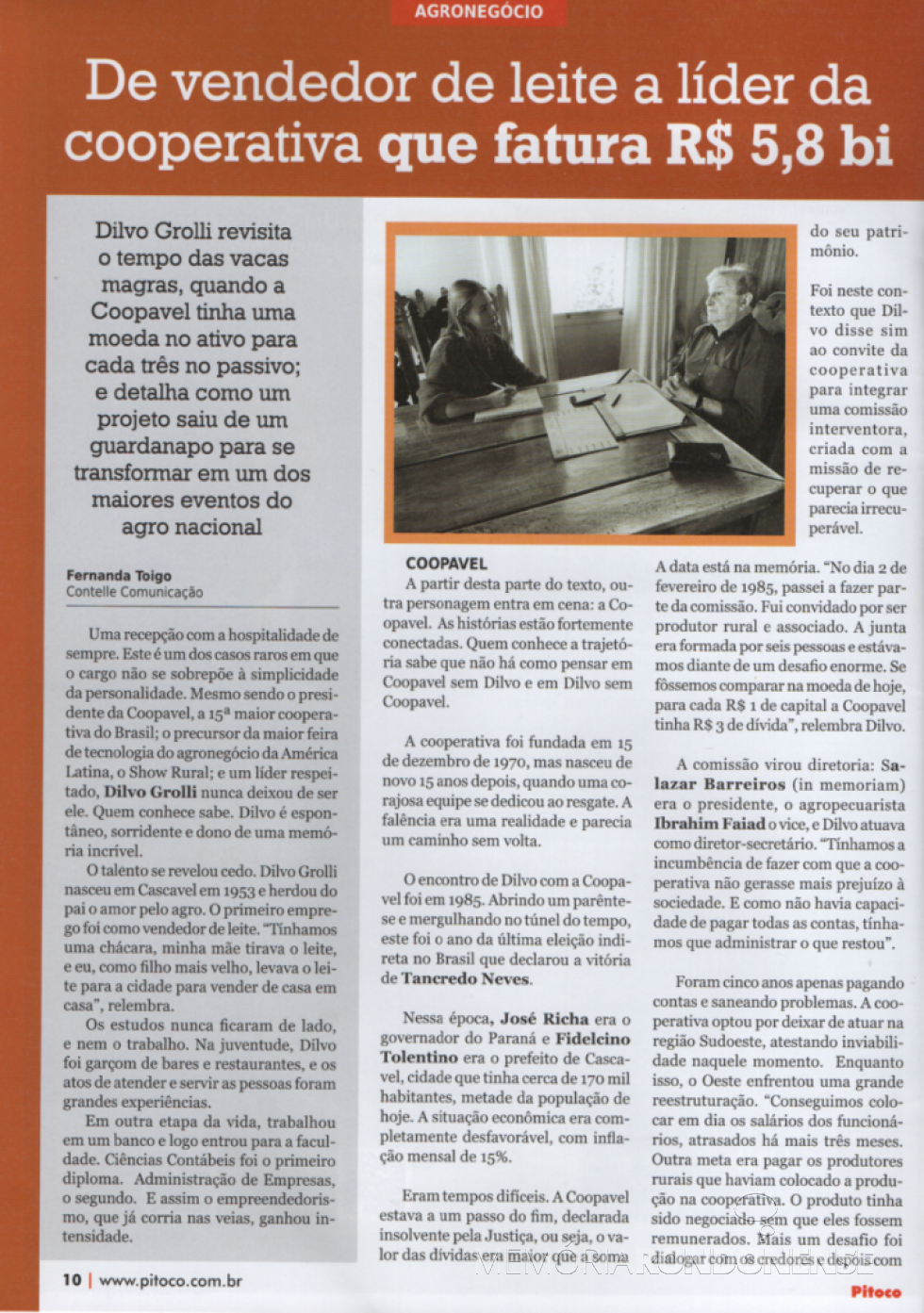 || Recorte (1) da matéria sobre o líder cooperativista Dilvo Grolli, na revista