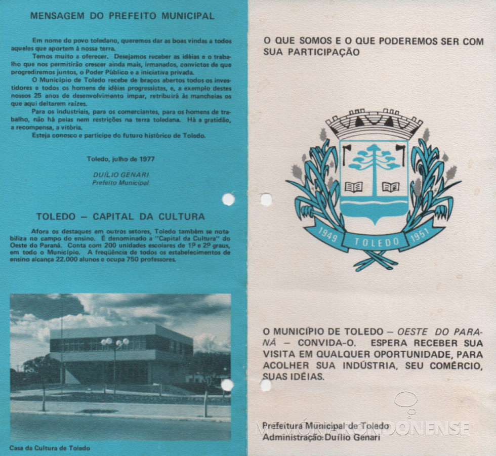 || Verso e anverso do folder distribuído pela Município de Toledo, em julho de 1977.
Imagem: Acervo Projeto Memória Rondonense - FOTO 6 - 
