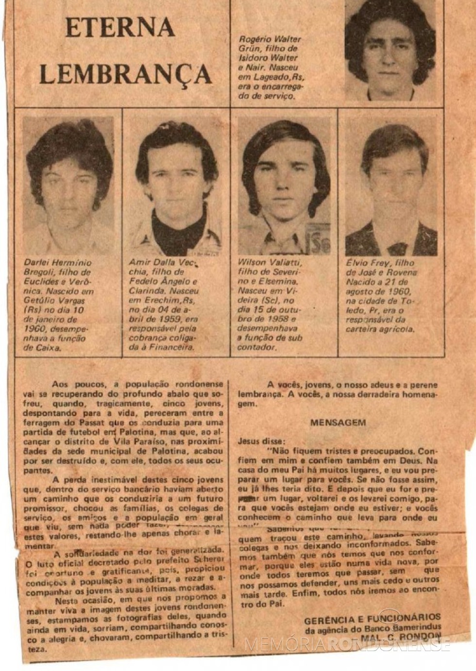 || Nota da agência do Bamerindus, de Marechal Cândido Rondon, em memória de seus funcionários falecidos em junho de 1981.
Imagem: Acervo Sônia e Jacir Valiati - FOTO 16 - 