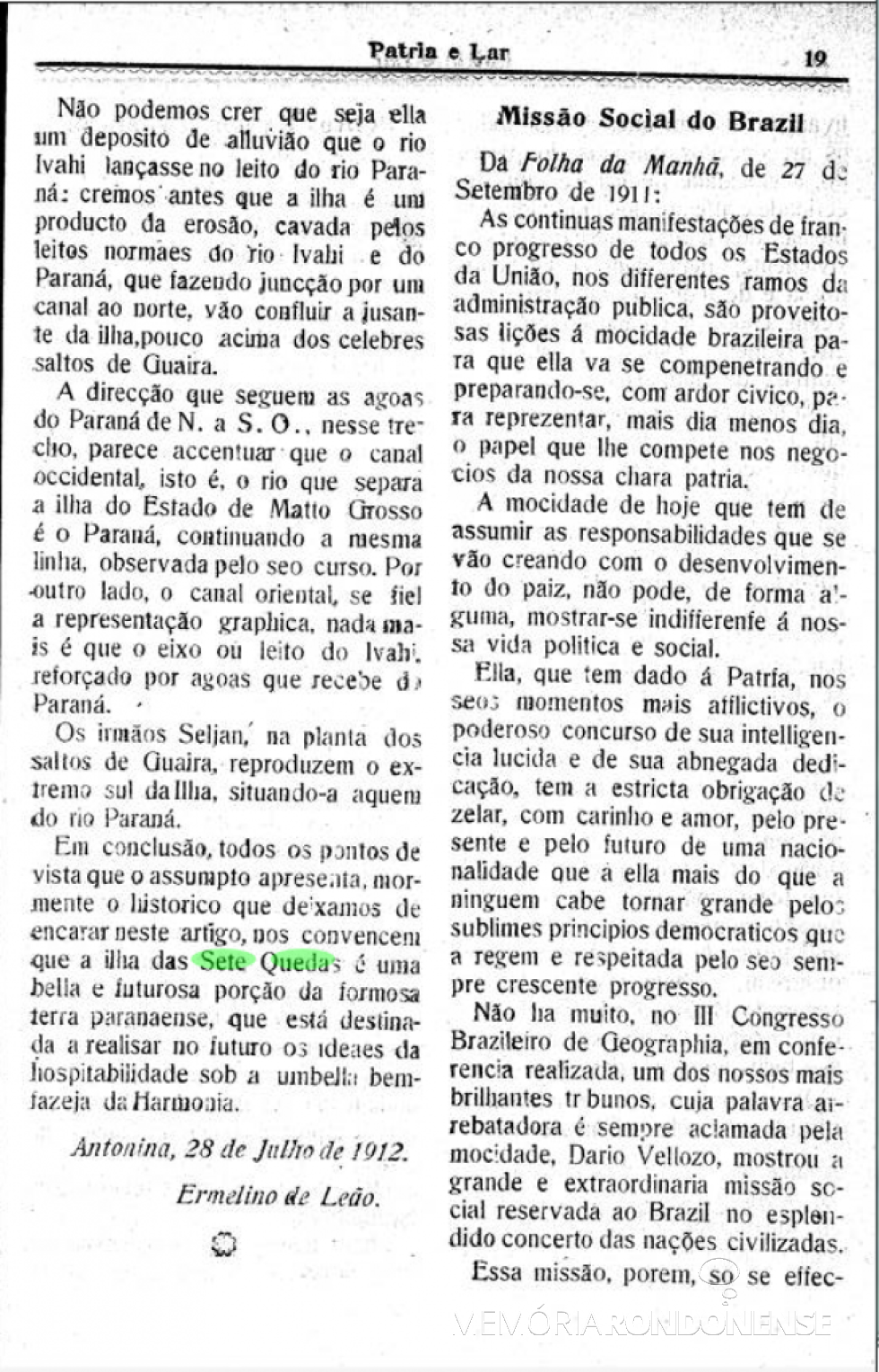 || Página final do parecer de Ermelino de Leão sobre a Ilha Grande, em Guaíra, publicado em agosto de 1912.
Imagem: Acervo Biblioteca Nacional Digital - FOTO 7 - 
