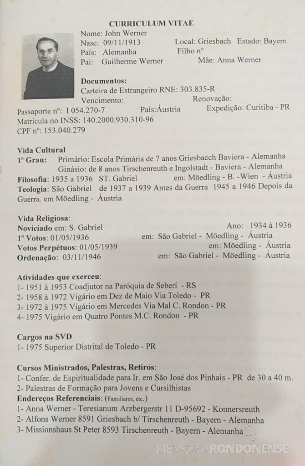 || Currículo vitae (parte) do padre João Werner.
Imagem: Acervo Provinciliado do Verbo Divino (Curitiba) - FOTO 12 -