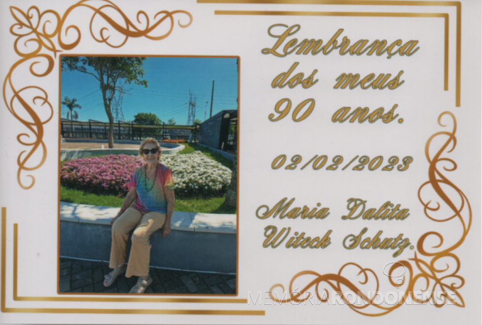 || Lembrança do aniversário da pioneira rondonense Maria Dalita Witeck Schütz comemorado em fevereiro de 2023.
Imagem: Acervo da família - FOTO 16 -