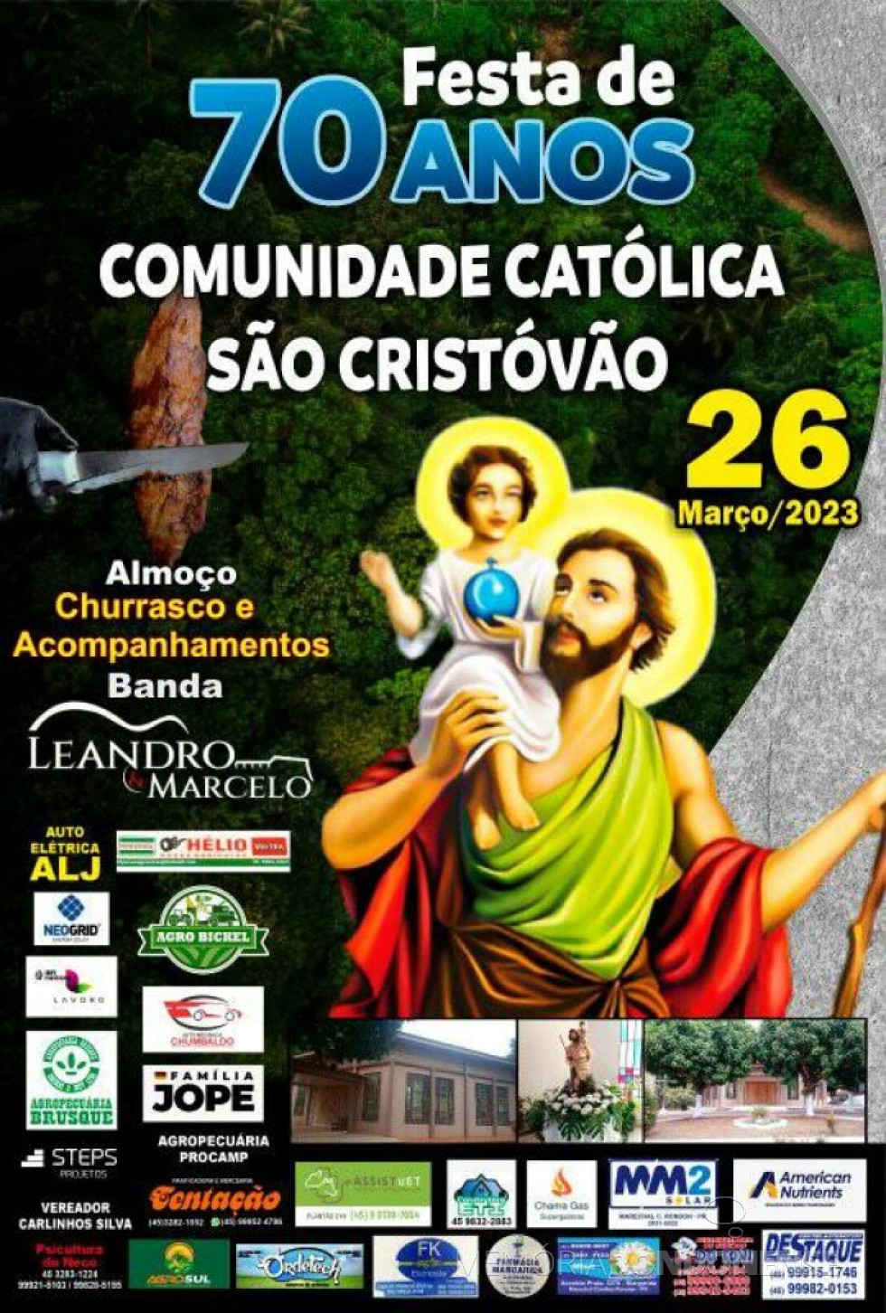 || Cartaz do 70 anos da Comunidade católica da La. São Cristóvão, em março de 2023.
Imagem: Acervo Projeto Memória Rondonense - FOTO 29 - 
