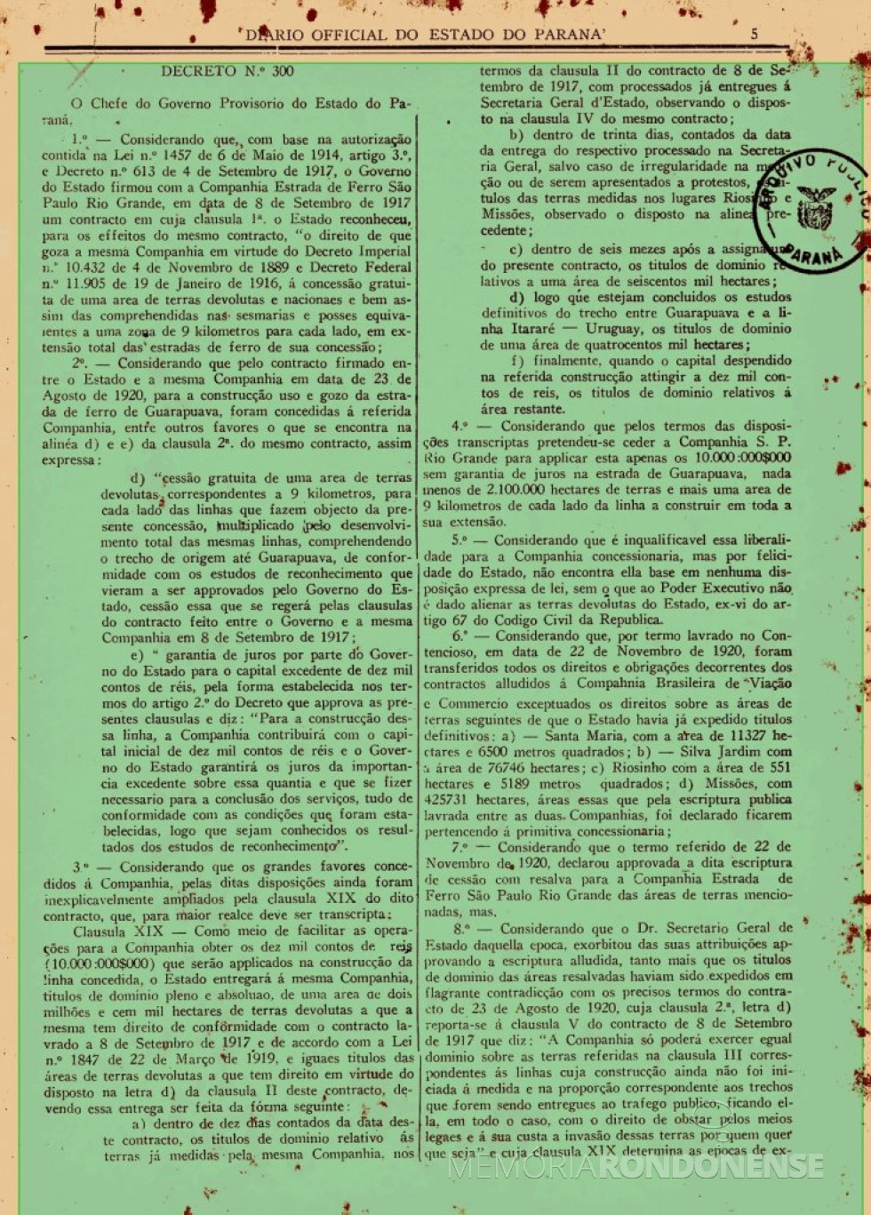 || Parte inicial do Decreto nº 300, de novembro de 1930, expedido pela Interventoria no Estado do Paraná, em novembro de 1930.
Imagem: Acervo Arquivo Público do Paraná - FOTO 8 -