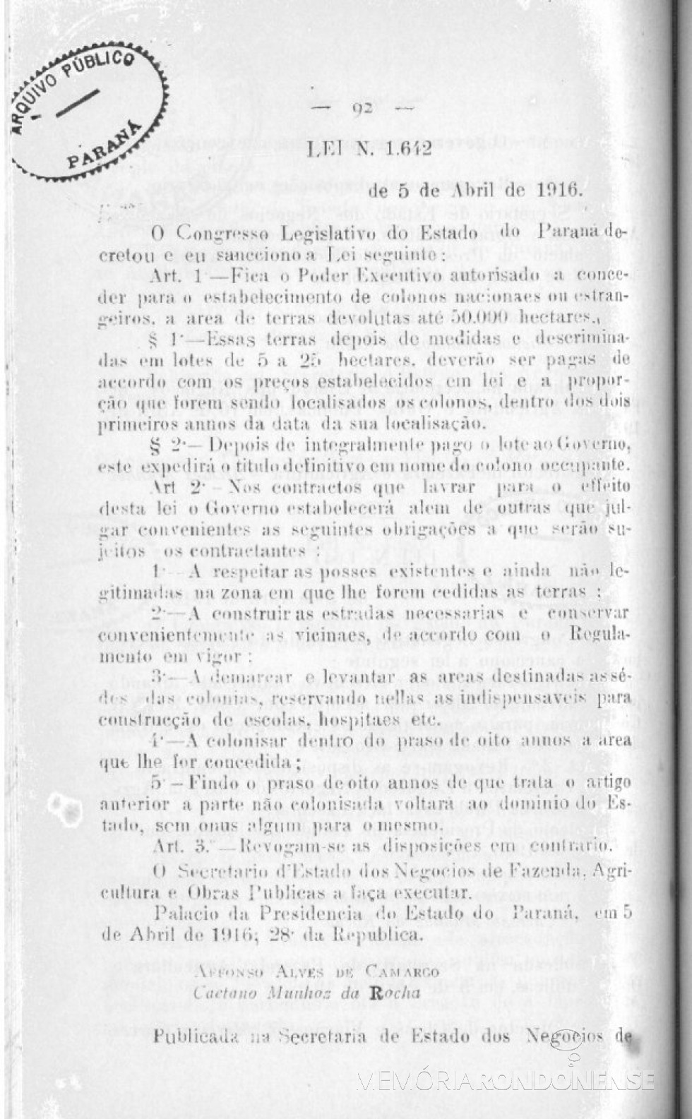 || Cópia da Lei Estadual nº 1.642  que autorizava o Governo do Paraná a conceder terras devolutas para colonização.
Imagem: Acervo Arquivo Público do Paraná - FOTO 7 -