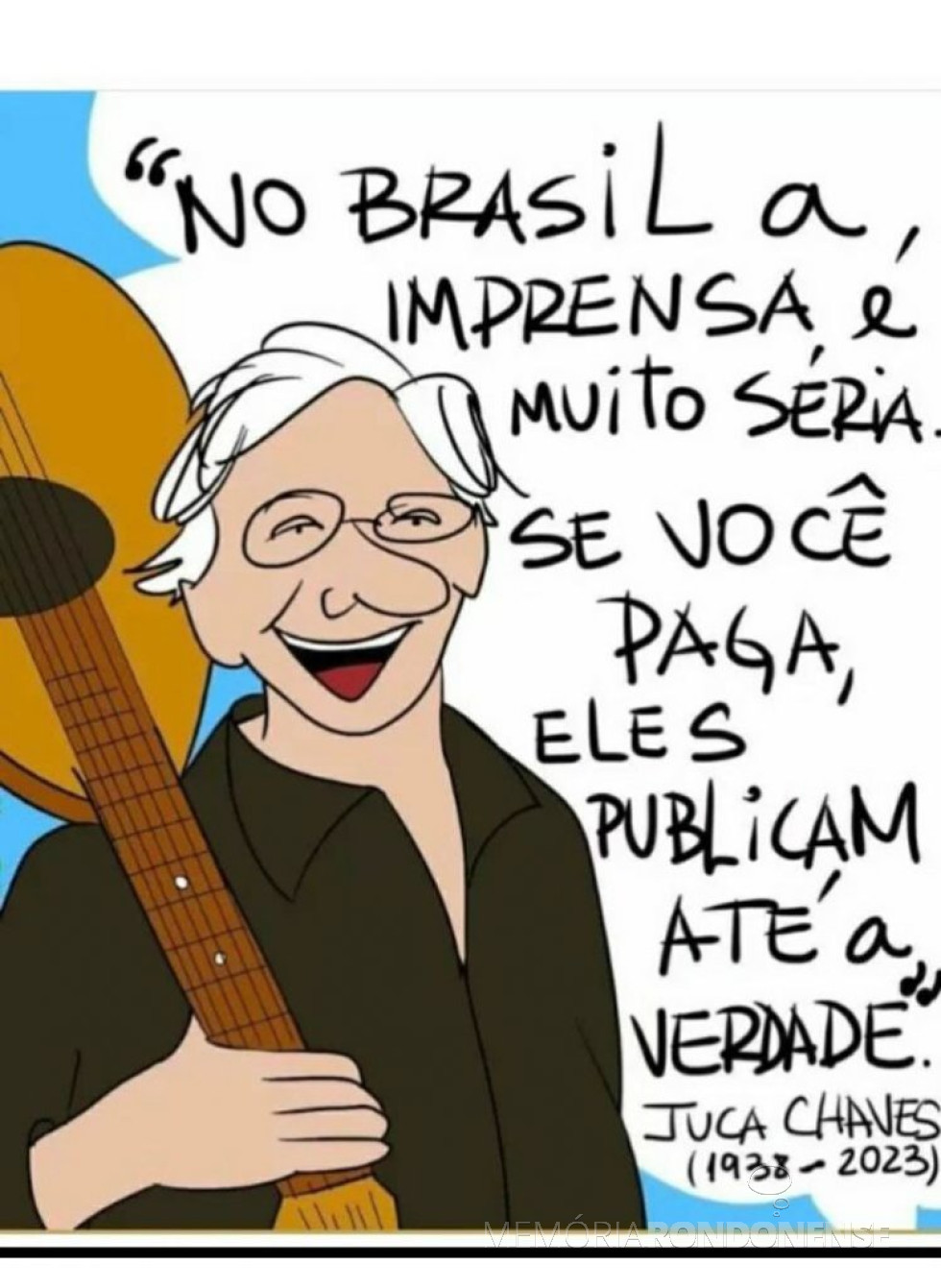 || Charge alusivo a Juca Chaves postada pelo jornalista Gaga Noblat em seu twitter, em março de 2023. - FOTO 17 -