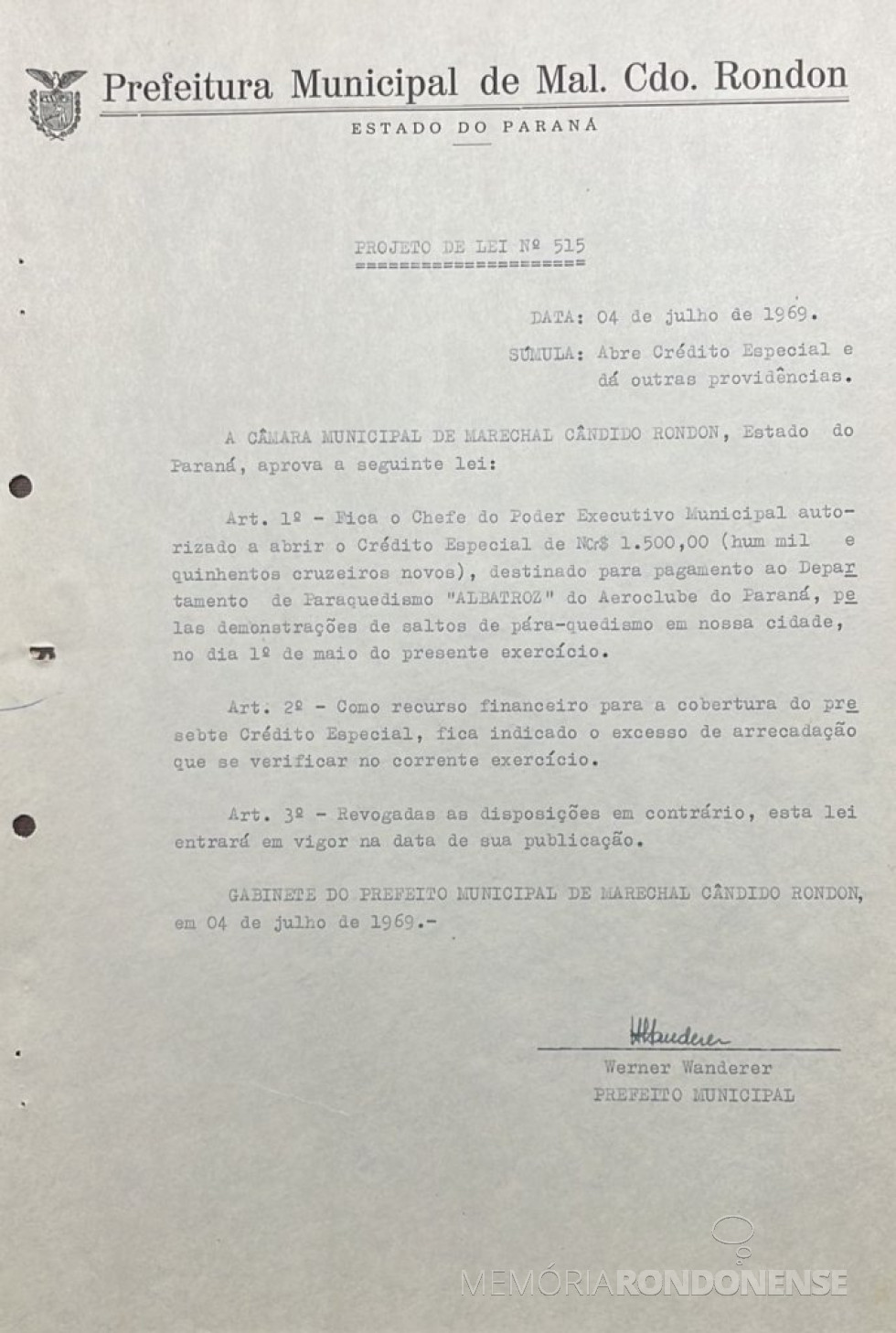 || Cópia do projeto de lei para abertura de crédito especial para pagamento da apresentação de parquedismo.
Imagem: Acervo Câmara Municipal de Marechal Cândido Rondon - FOTO 10 -