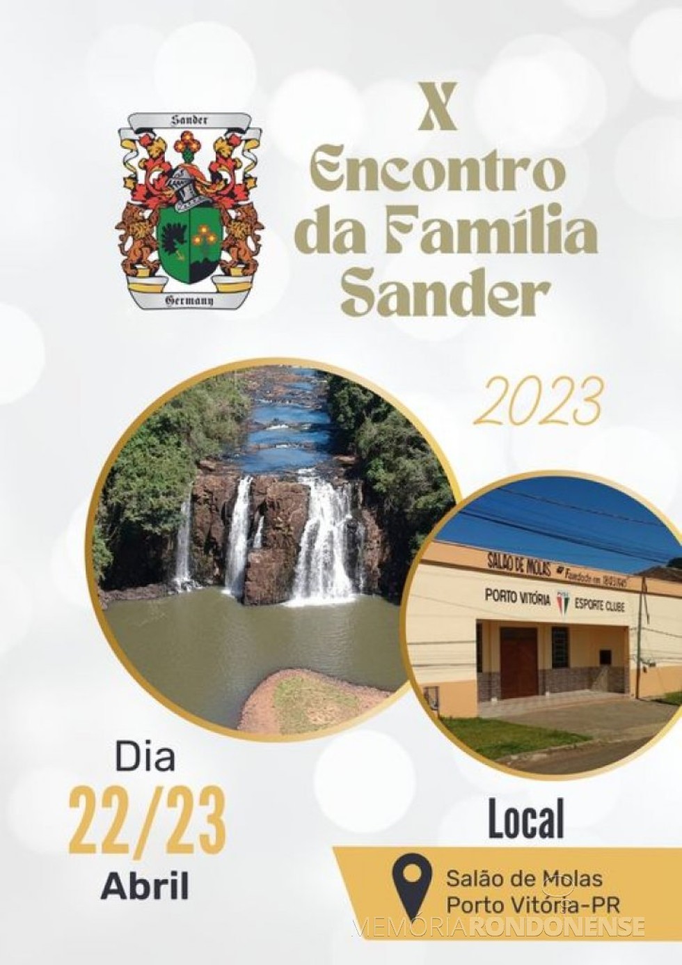 || Cartaz do Encontro da Família Sander em Porto Vitória (PR), nos dias 22 e 23 abril de 2023.
Imagem: Acervo Rudi Sander - FOTO 18 -