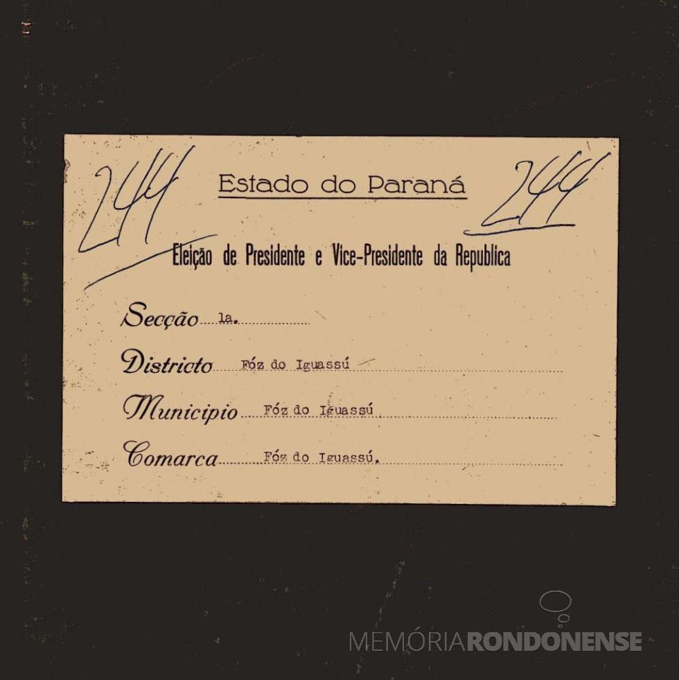 || Capa do Processo da eleição na Comarca de Foz do Iguaçu, em agosto de 1922.
Imagem: Acervo Arquivo Público do Paraná - FOTO 7 -