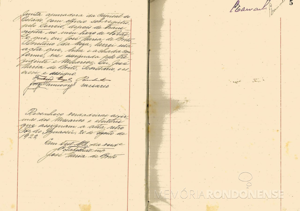 || Finalização da ata de apuração da eleição em Foz do Iguaçu, em 20 de agosto de 1922 e reconhecimento de assinaturas.
Imagem: Acervo Arquivo Público do Paraná - FOTO 12 -
