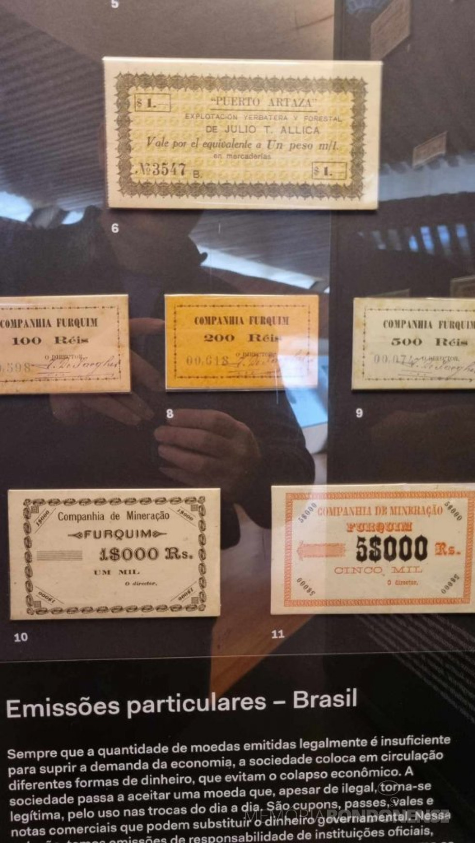 || Cédulas monetárias emitidas por empresas, com destaque para Puerto Artaza, na seção de Numismática do Museu do Ipiranga.
Imagem: Acervo e crédito Adriano Ramon Lani - FOTO 26 -