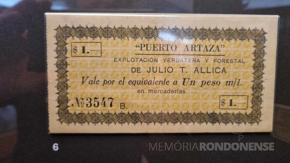 || Papel-moeda emitido pelo empreendimento Puero Artaza, em exposição na seção de Numismática do Museu do Ipiranga, na Capital Paulista.
Imagem: Acervo e crédito de Adriano Ramon Lani (Várze Grande - Mato Grosso) - FOTO 25 -