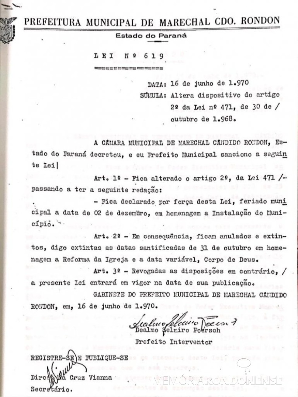 || Cópia da Lei que declarou o dia 02 de Dezembro feriado municipal em Marechal Cândido Rondon, de junho de 1970.
Imagem: Acervo  Cepedal - FOTO 4 - 