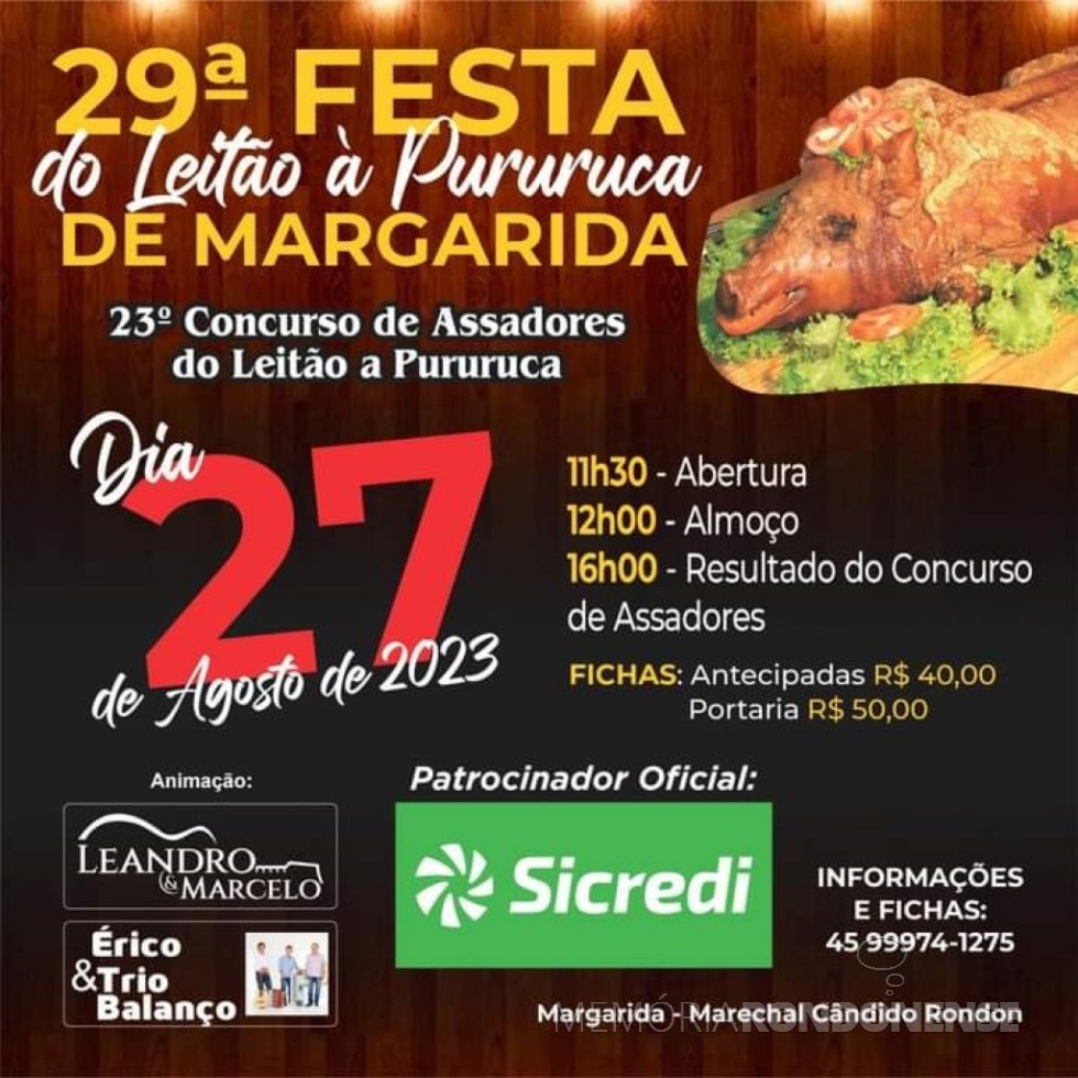 || Cartaz da 29ª Festa do Leitão à Pururuca de Margarida, em agosto de 2023.
Imagem: Acervo Projeto Memória Rondonense - FOTO 30 - 