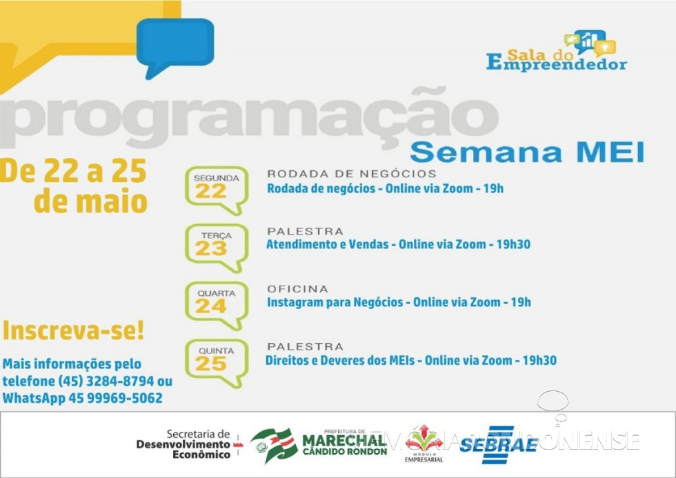 || Banner da programação da Semana do Microempreendedor Individual (MEI), em maio de 2023.
Imagem: Acervo Imprensa PM-MCR - FOTO 19 -